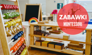 Zabawki dla metody Montessori