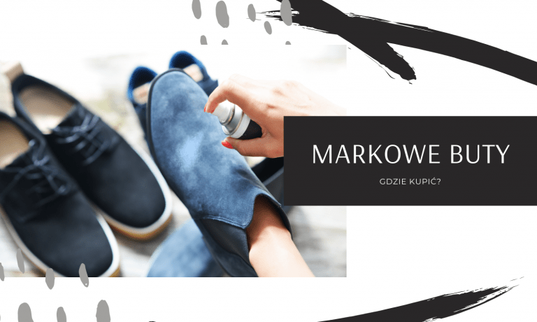 markowe buty