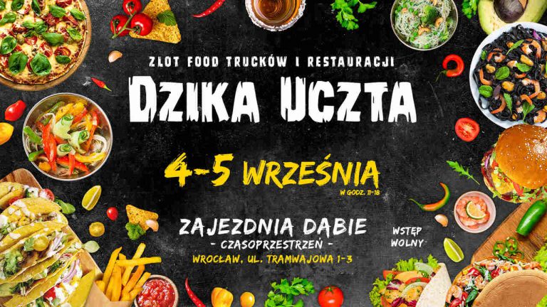 Dzika Uczta w Zajezdni Dąbie